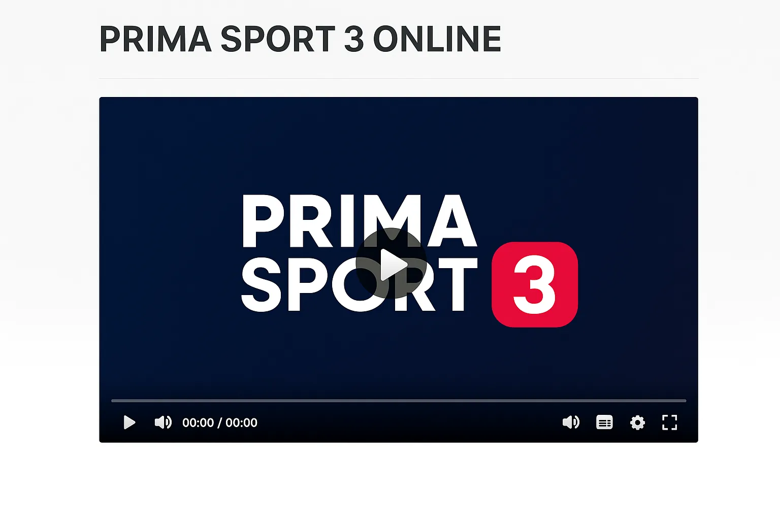 Prima Sport 3 online — cum vezi transmisiile live